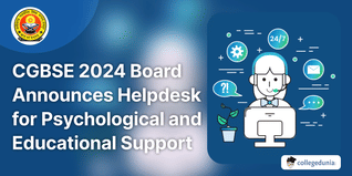 CGBSE 2024 Board Announces Helpdesk for Psychological and Educational Support